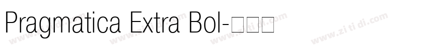 Pragmatica Extra Bol字体转换